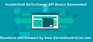 DoubleClick Ad Exchange API Basics Assessment Answers