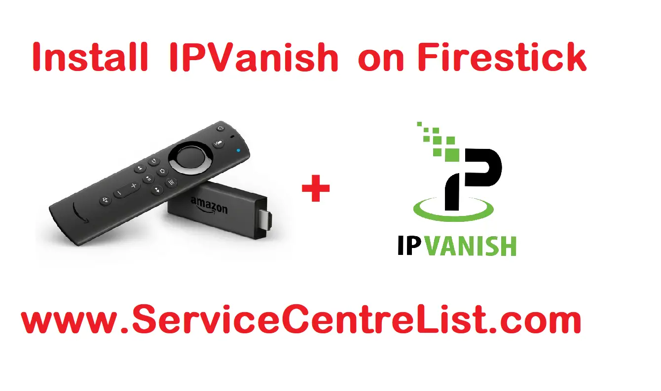 ipvanish download to firestick