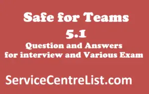 safe for teams 5.1 questions and answers